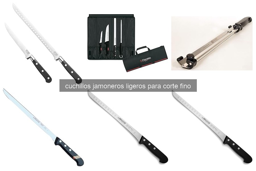 Características de los cuchillos jamoneros ligeros para corte fino