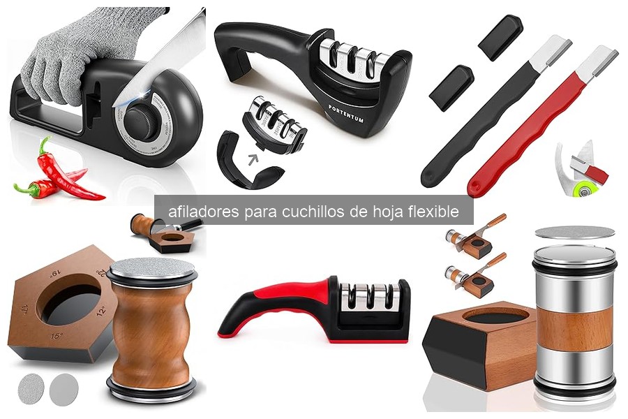 Cómo elegir el mejor afilador para cuchillos de hoja flexible