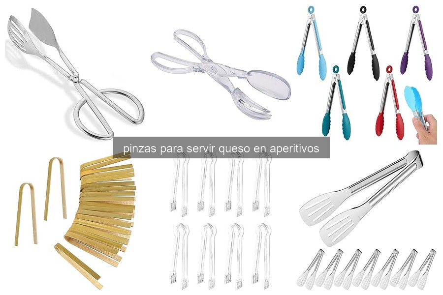 Cómo elegir las mejores pinzas para servir queso en eventos