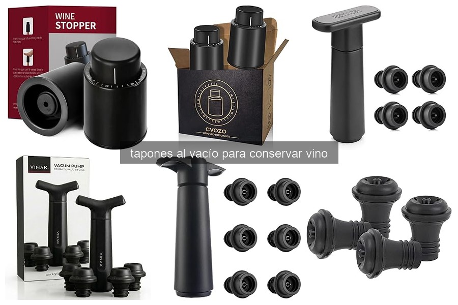 Cómo usar y mantener tapones al vacío para vino