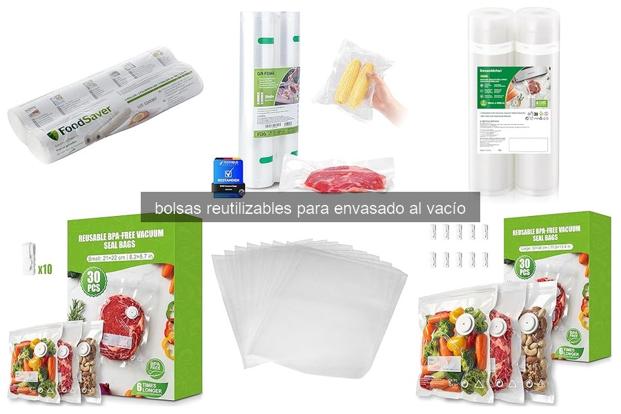 Cómo utilizar bolsas reutilizables para envasado al vacío