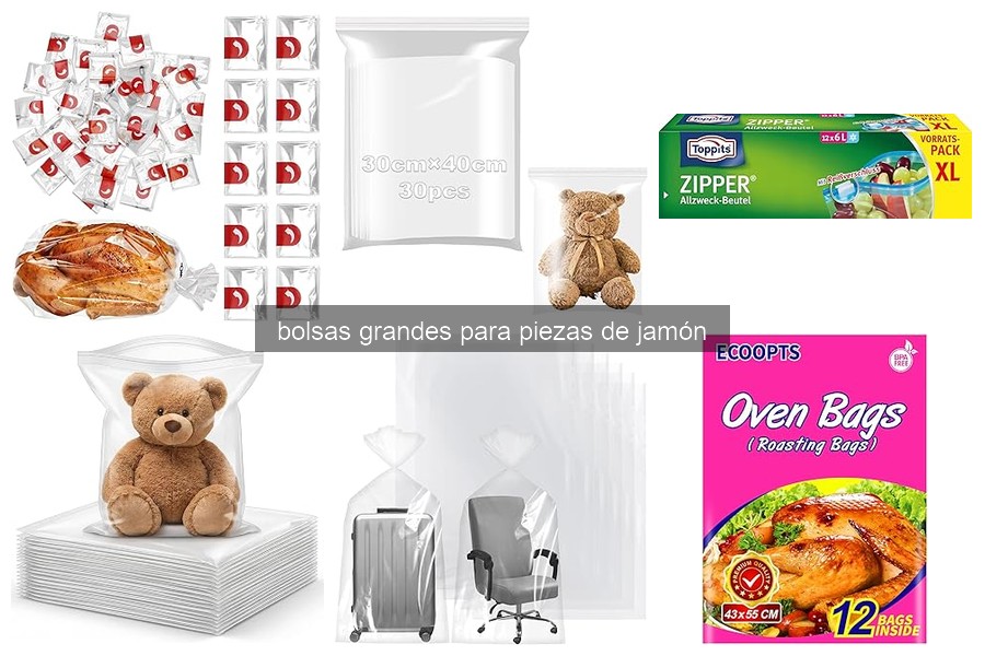 Cómo utilizar y mantener bolsas grandes para jamón
