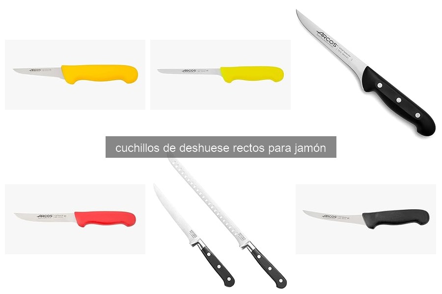 Comparativa de los mejores cuchillos de deshuese rectos para jamón