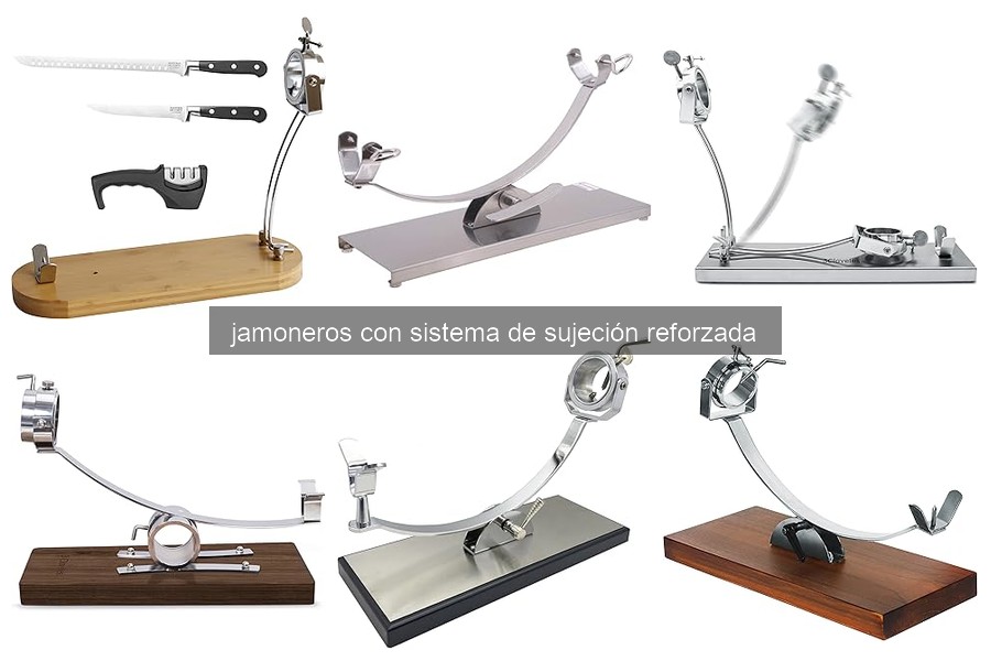 Errores comunes con jamoneros de sujeción reforzada