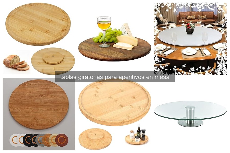 Mantener y limpiar tu tabla giratoria para aperitivos