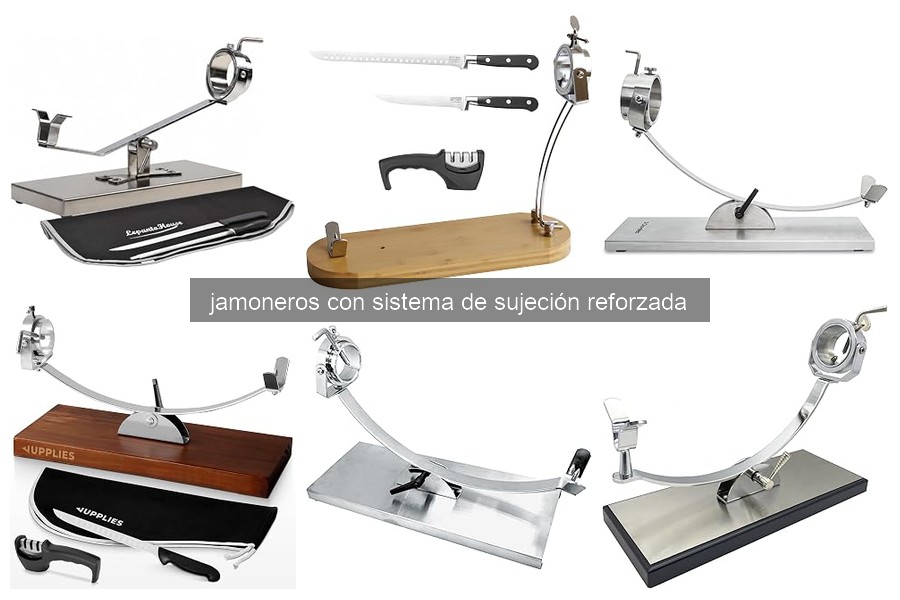 Mejores jamoneros con sujeción reforzada para amantes del jamón