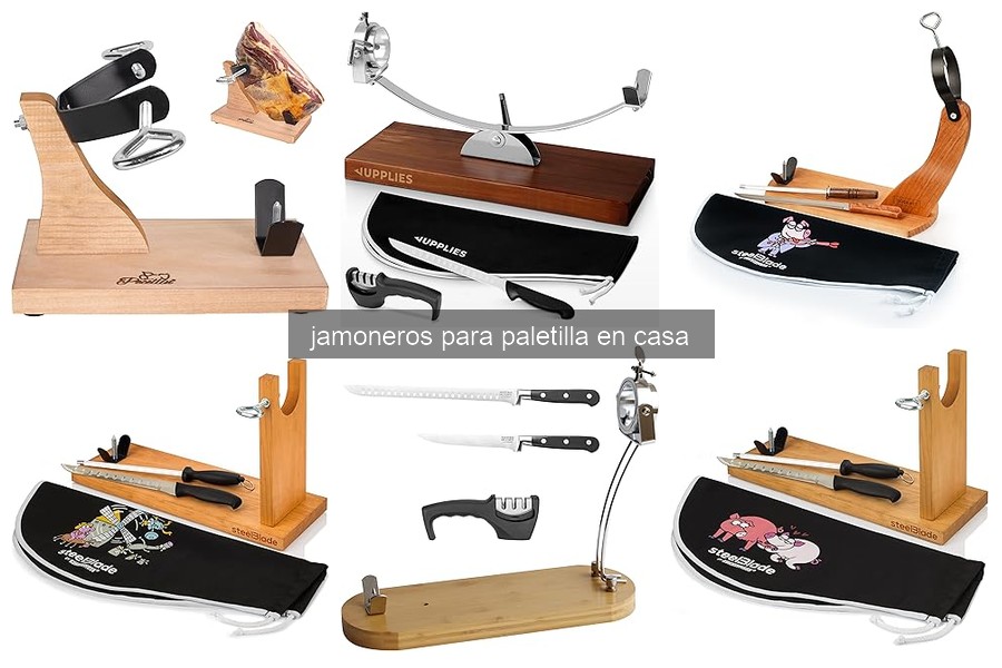 Mejores jamoneros para paletilla en casa: comparativa 2026