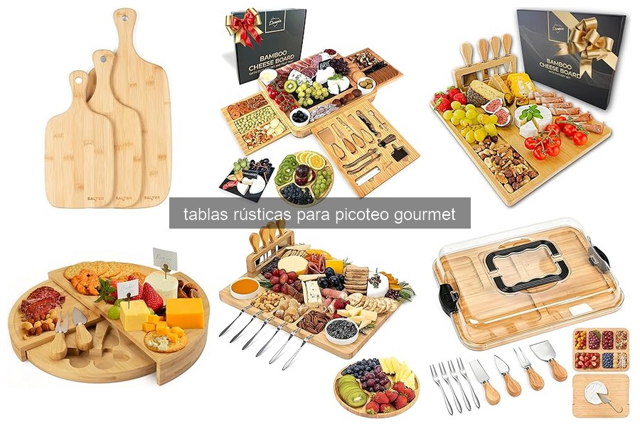 Mejores tablas rústicas para picoteo gourmet en 2026