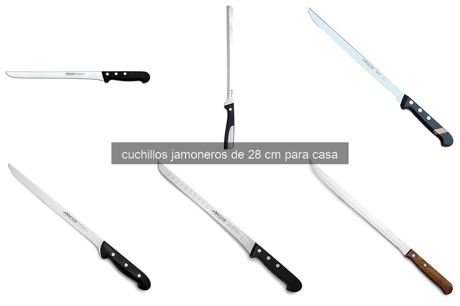 Problemas comunes con cuchillos jamoneros de 28 cm y soluciones