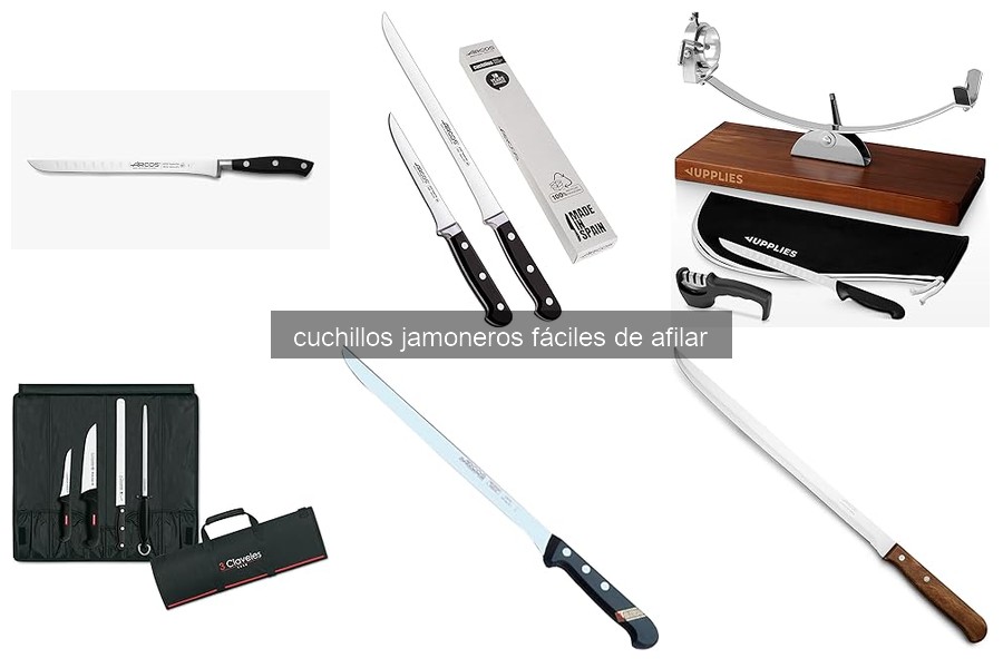 Problemas comunes con cuchillos jamoneros y soluciones prácticas