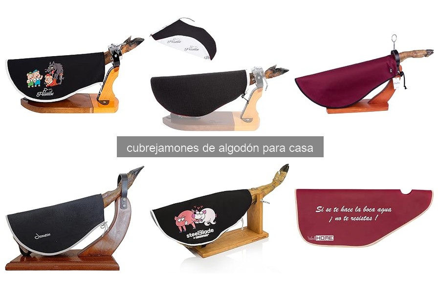 ¿Qué es un cubrejamones de algodón y para qué sirve?