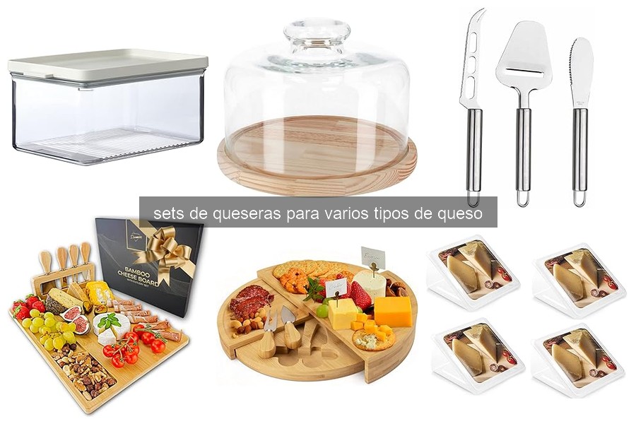 ¿Qué es un set de queseras y cómo utilizarlo?