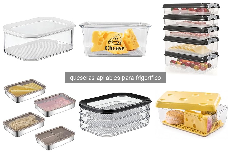 ¿Qué son las queseras apilables para frigorífico?