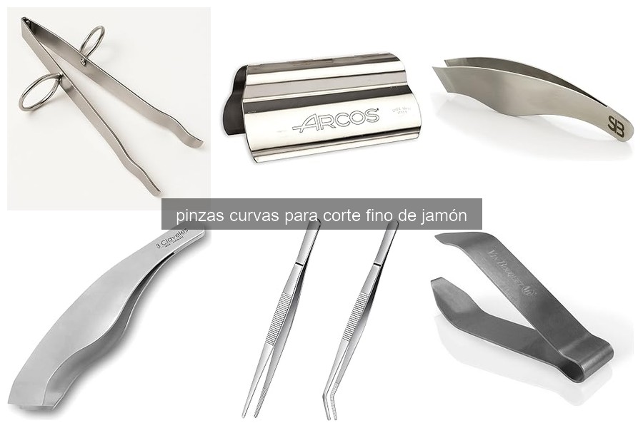 Todo sobre las pinzas curvas para corte fino de jamón