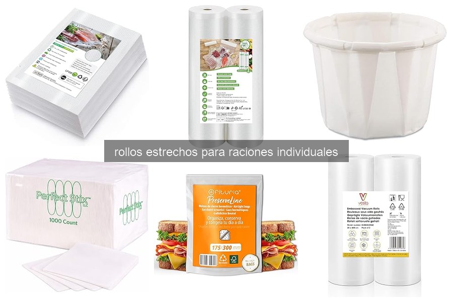 Todo sobre los rollos estrechos para raciones individuales